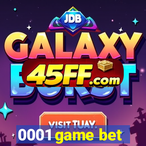 0001 game bet